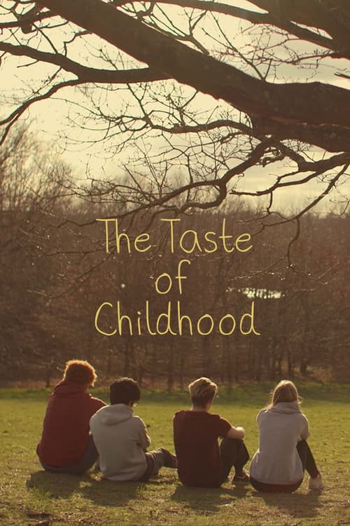 Постер: The Taste of Childhood