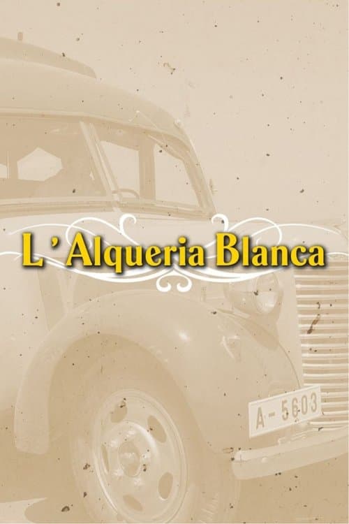 Постер: L'Alqueria Blanca