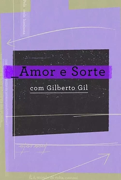 Постер: Amor e Sorte com Gilberto Gil