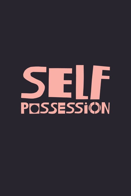 Постер: Self-Possession