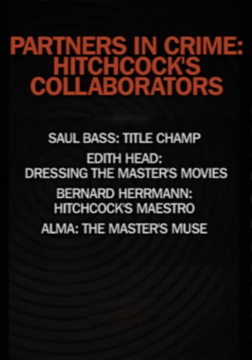 Постер: Partners in Crime: Hitchcock's Collaborators