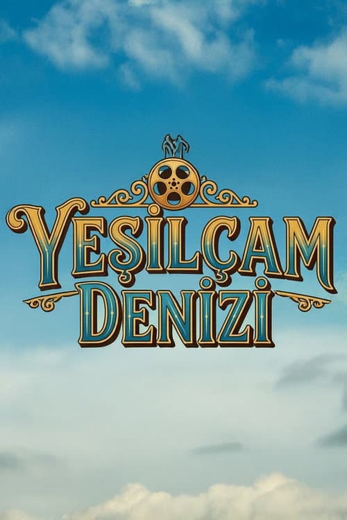 Постер: Yeşilçam Denizi