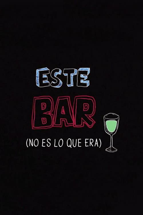 Постер: Este Bar (no es lo que era)
