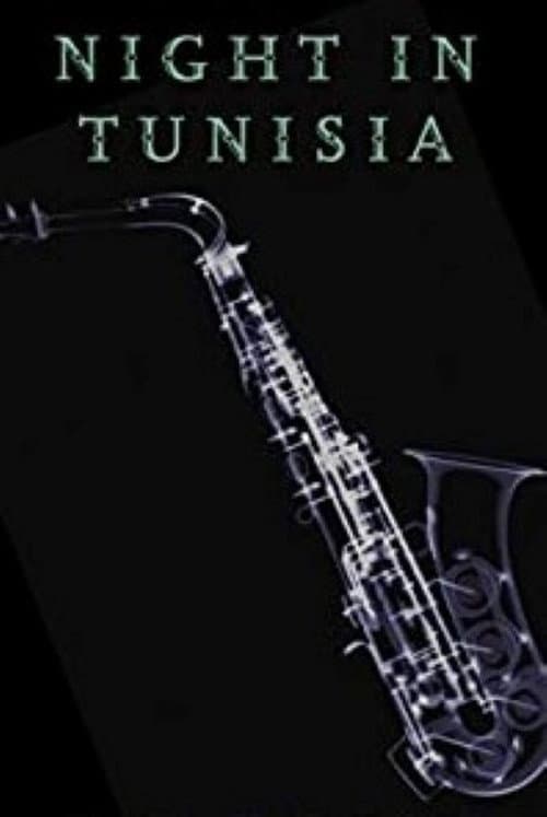Постер: Night in Tunisia