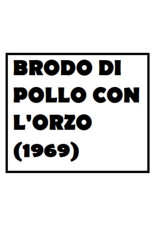 Постер: Brodo di pollo con l'orzo
