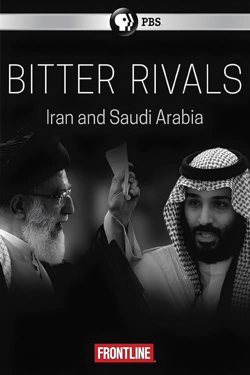 Постер: Bitter Rivals: Iran and Saudi Arabia