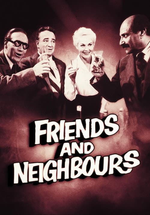 Постер: Friends and Neighbours