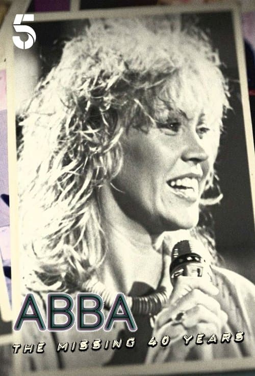 Постер: ABBA: The Missing 40 Years