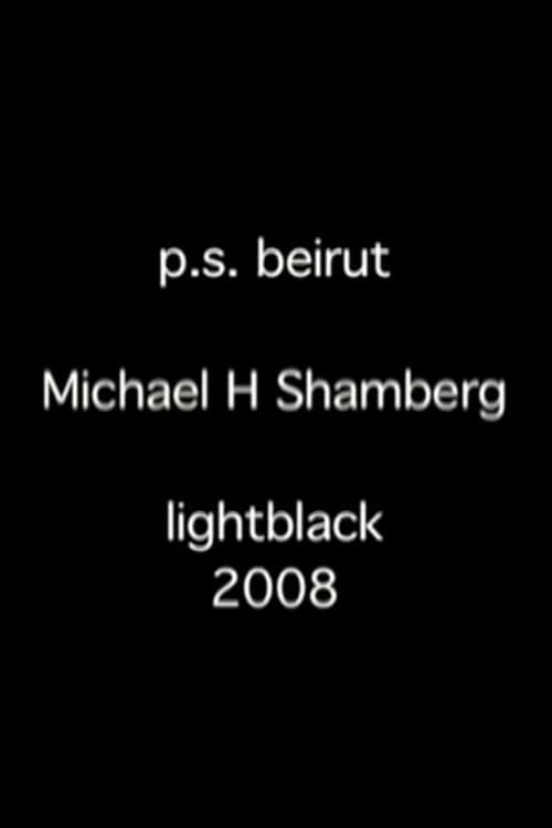 Постер: P.S. Beirut, Chapter One