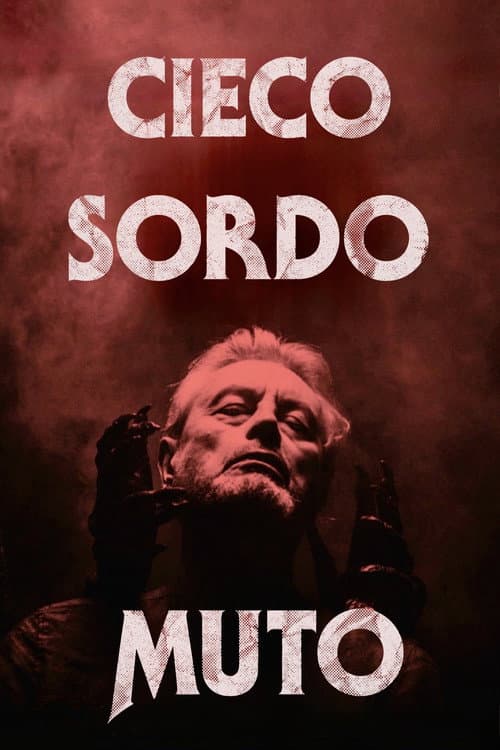Постер: Cieco, Sordo, Muto