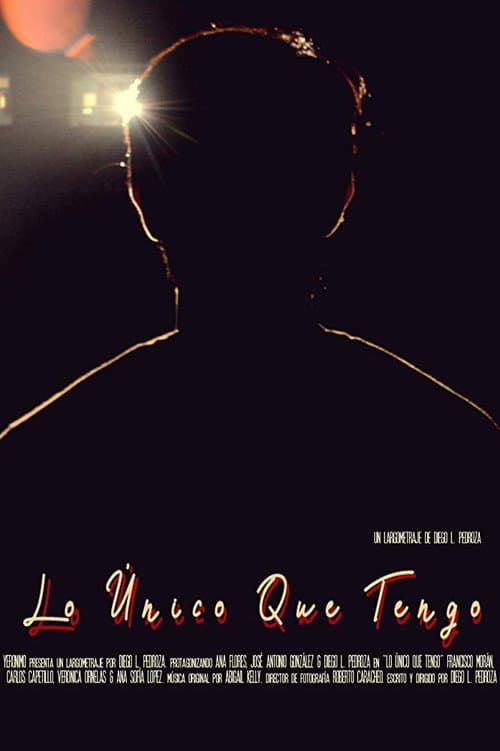 Постер: Lo único que tengo