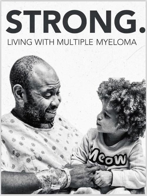 Постер: Strong! Living with Multiple Myeloma