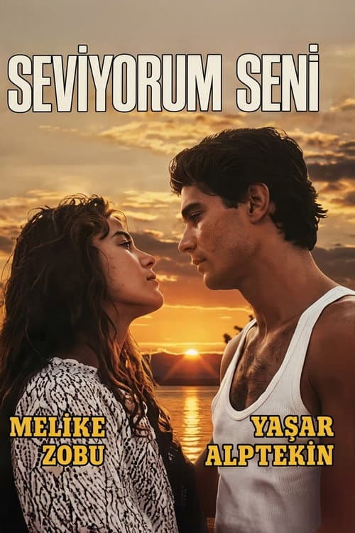 Постер: Seni Seviyorum