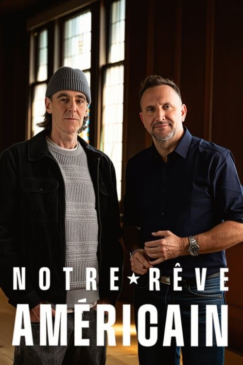 Постер: Notre rêve américain