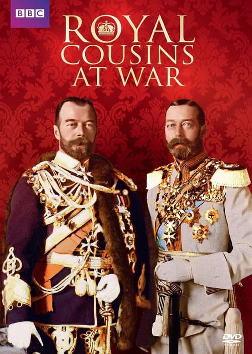 Постер: Royal Cousins at War