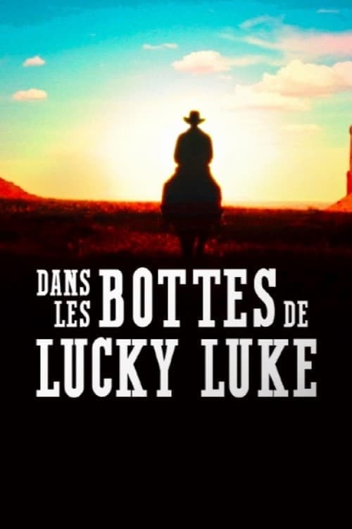 Постер: Dans les bottes de Lucky Luke