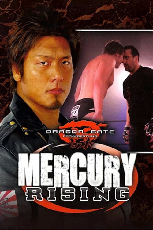 Постер: Dragon Gate USA: Mercury Rising