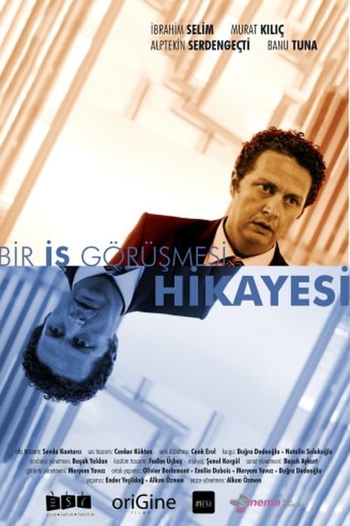Постер: Bir İş Görüşmesi Hikayesi