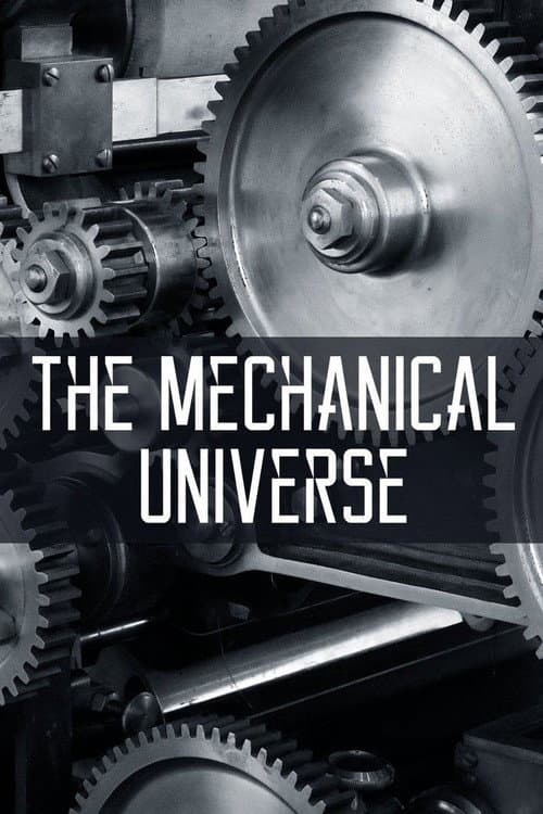 Постер: The Mechanical Universe