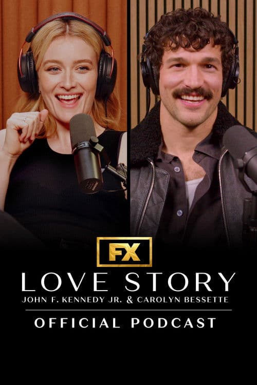 Постер: Love Story: John F. Kennedy Jr. & Carolyn Bessette Official Podcast
