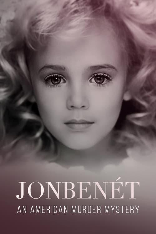Постер: JonBenét: An American Murder Mystery