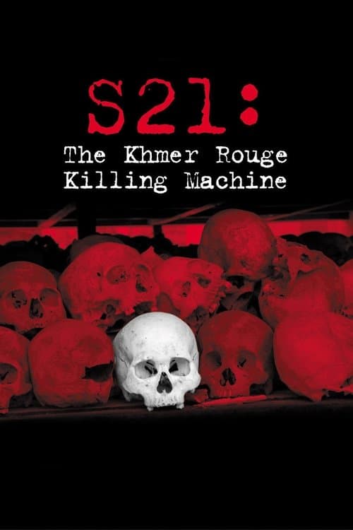 Постер: S-21, la machine de mort Khmère rouge