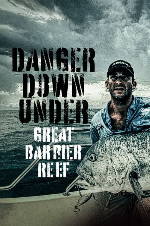 Постер: Danger Down Under: Great Barrier Reef