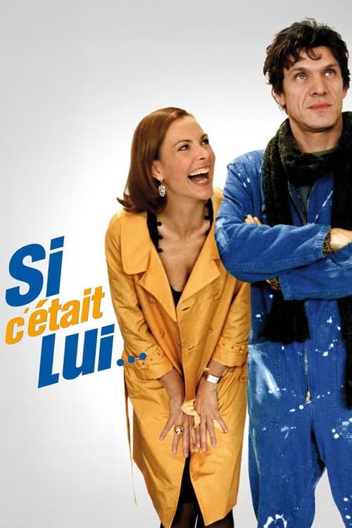 Постер: Si c'était lui…