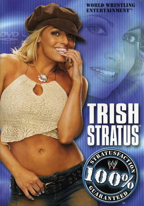 Постер: Trish Stratus: 100% Stratusfaction