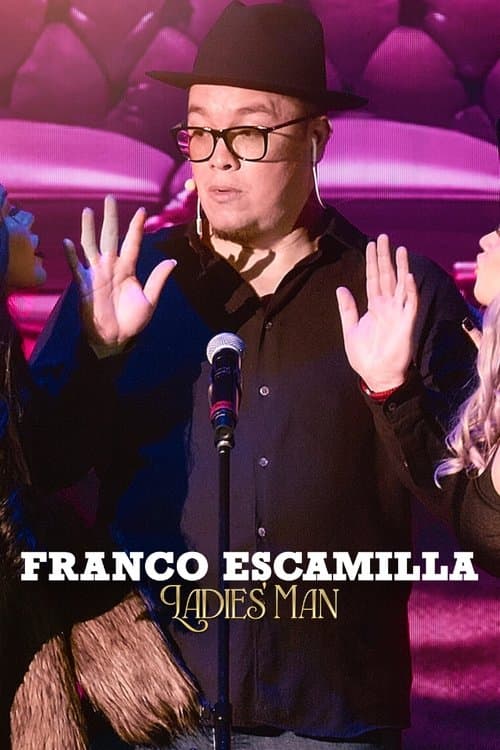 Постер: Franco Escamilla: Ladies' man