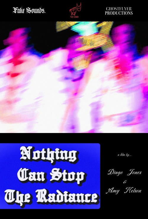 Постер: Nothing Can Stop The Radiance
