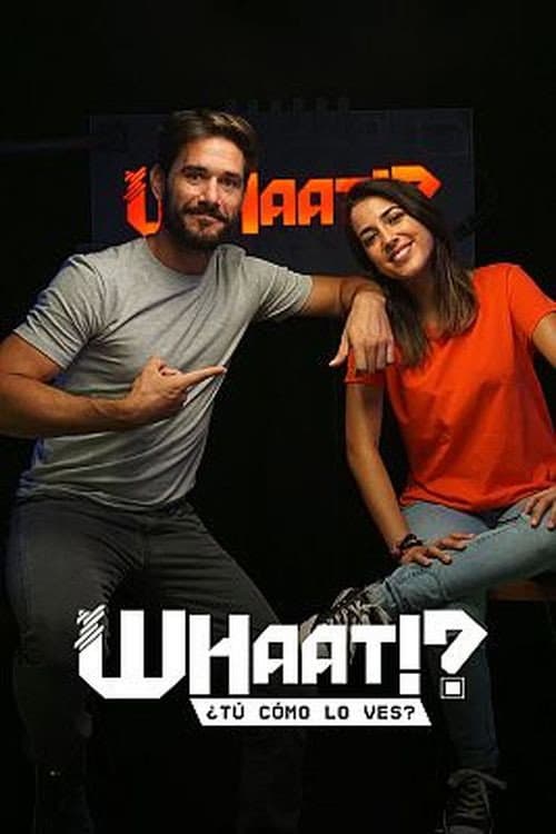 Постер: WHAAT!?