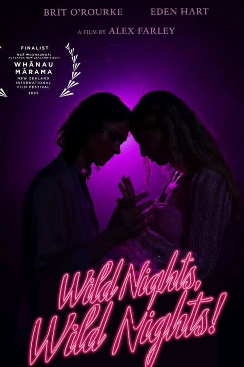 Постер: Wild Nights, Wild Nights!