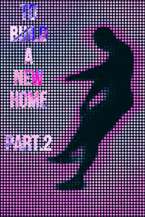 Постер: To Build a New Home - Volume 2