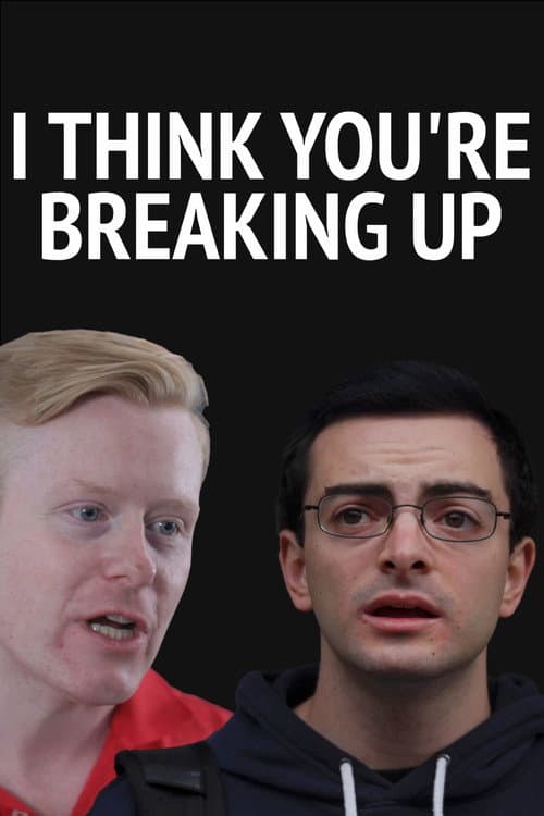Постер: I Think You're Breaking Up