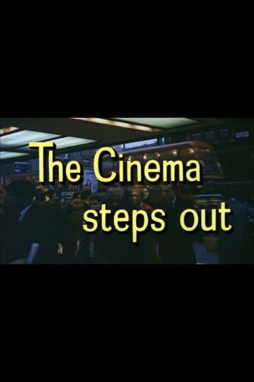 Постер: Look at Life: The Cinema Steps Out
