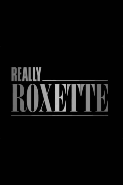 Постер: Really Roxette