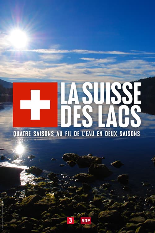 Постер: La Suisse des lacs