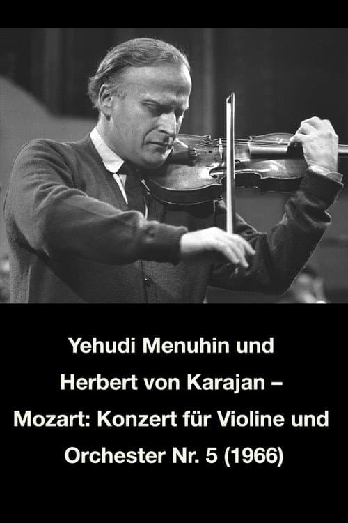 Постер: Yehudi Menuhin und Herbert von Karajan – Mozart: Konzert für Violine und Orchester Nr. 5