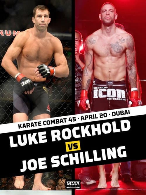 Постер: Karate Combat 45: Rockhold vs. Schilling