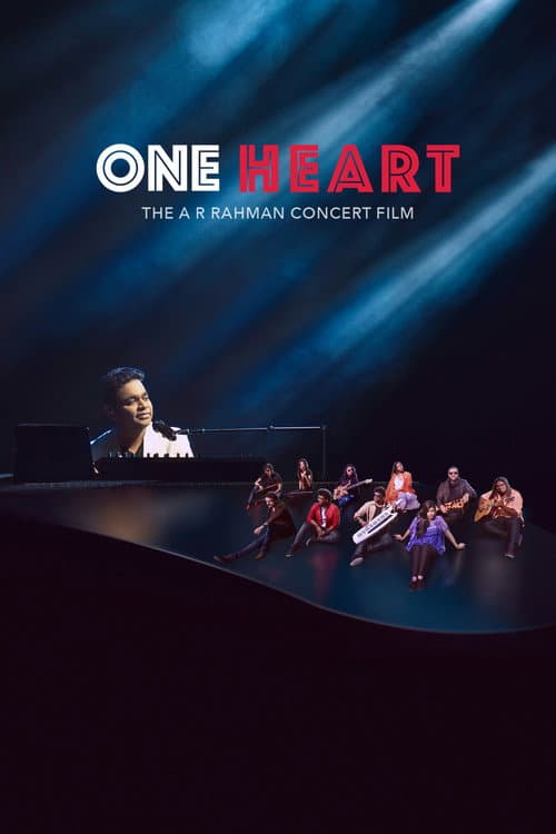 Постер: One Heart: The A.R. Rahman Concert Film