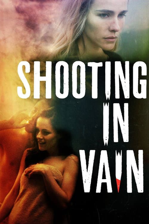 Постер: Shooting in Vain