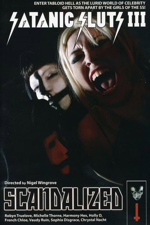 Постер: Satanic Sluts III: Scandalized