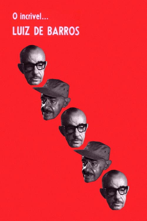 Постер: O Incrível Luiz de Barros