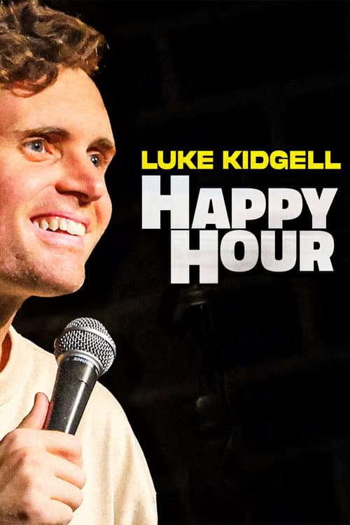 Постер: Luke Kidgell: Happy Hour - Live In the UK