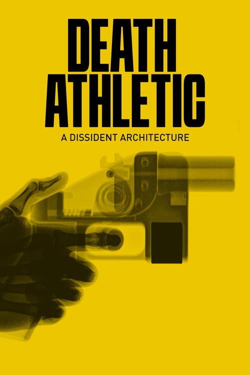 Постер: Death Athletic: A Dissident Architecture