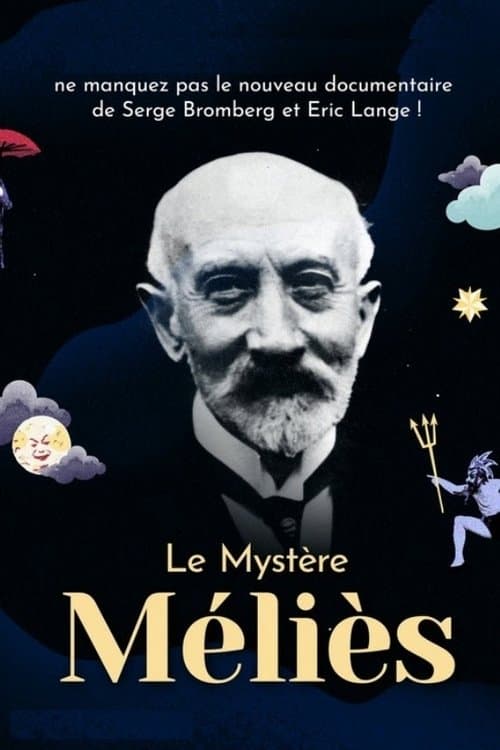 Постер: Le Mystère Méliès