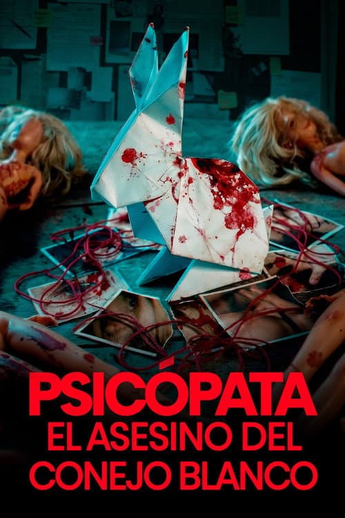 Постер: Psicópata: El Asesino del Conejo Blanco