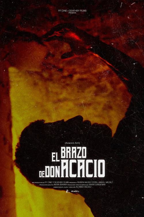 Постер: El Brazo de Don Acacio
