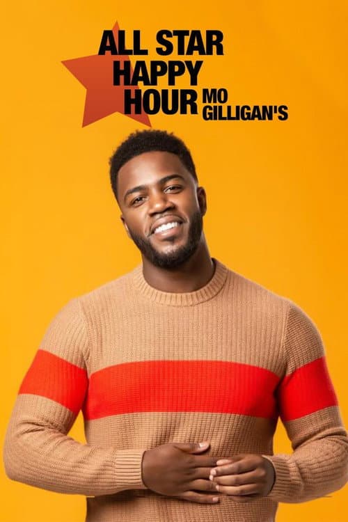 Постер: Mo Gilligan's All Star Happy Hour